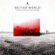 Better World Ft Shiah Maisel